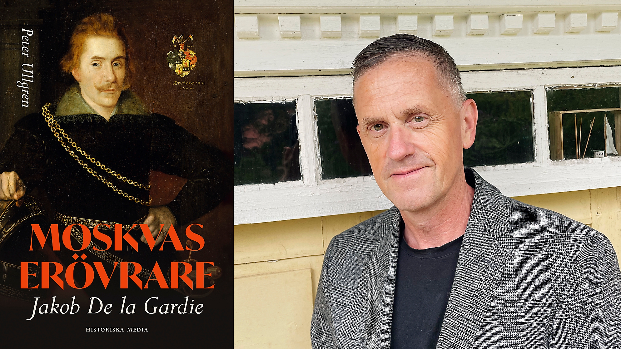 Moskvas erövrare: Jakob De la Gardie är en biografi skriven av historikern Peter Ullgren. Boken kom ut i handeln den 18 mars. Foto: Historiska Media