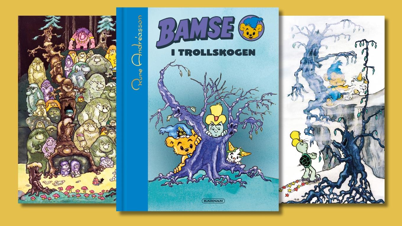 ”Bamse i Trollskogen” 
i nytryck. Foto: Rune Andréasson