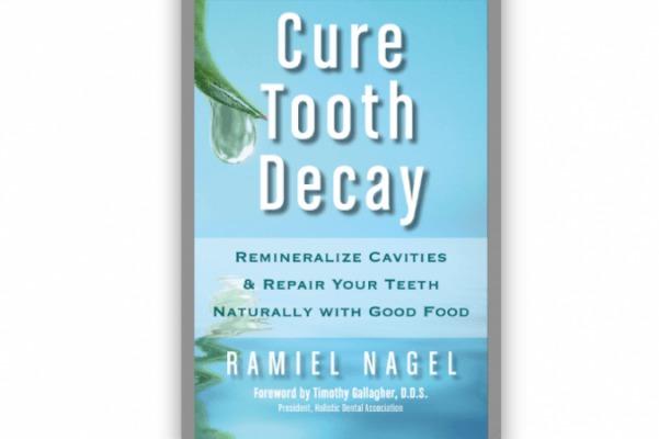 Boken ”Cure Tooth Decay” av Ramiel Nagel om hur man undviker hål i sina tänder.(Med tillstånd av Ramiel Nagel)