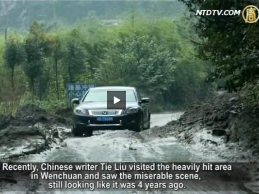 De vägar som skadades i jordbävningen i Sichuan för fyra år sedan har inte blivit lagade. (Skärmbild från New Tang Dynasty TV)